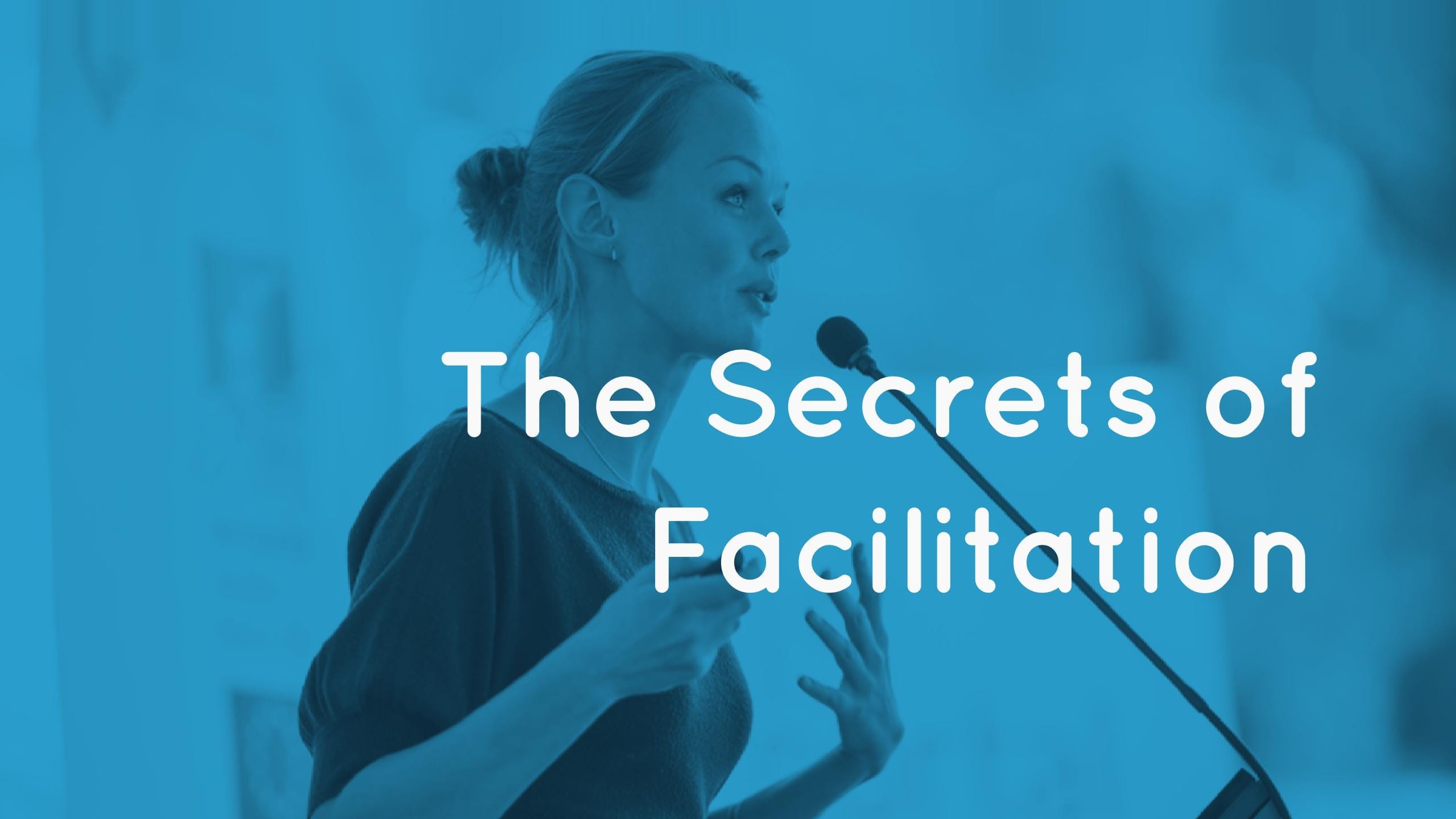 Facilitation Skills and Group Dynamics