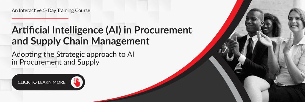Artificial Intelligence (AI) in Procurement and Supply Chain Management